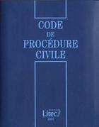 Couverture du livre « Code de procedure civile 2001 » de Loïc Cadiet aux éditions Lexisnexis