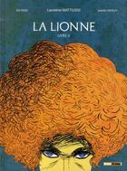 Couverture du livre « La lionne Tome 2 » de Laureline Mattiussi et Sol Hess aux éditions Glenat