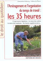 Couverture du livre « Les 35 heures » de Gwendoline Aubourg aux éditions De Vecchi