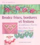 Couverture du livre « Brodez frises, bordures et festons » de  aux éditions Ouest France