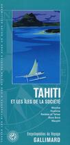 Couverture du livre « Tahiti et les îles de la société » de Collectif Gallimard aux éditions Gallimard-loisirs