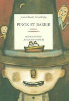 Couverture du livre « Pinok et Barbie » de Jean-Claude Grumberg aux éditions Actes Sud-papiers