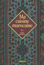 Couverture du livre « Ma cuisine marocaine » de Naima Zeghloul aux éditions Edisud