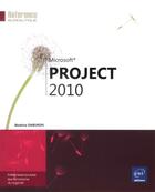 Couverture du livre « Microsoft ; Project 2010 » de Beatrice Daburon aux éditions Eni