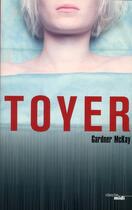 Couverture du livre « Toyer » de Gardner Mckay aux éditions Cherche Midi