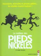 Couverture du livre « Le meilleur des pieds nickelés Tome 4 ; imposturesn esbroufes et grosses galères... les rebelles courent toujours » de Pellos aux éditions Vents D'ouest