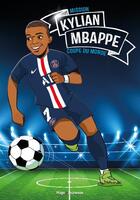 Couverture du livre « Tous champions ! Kylian Mbappé : mission coupe du monde » de Fabrice Colin aux éditions Hugo Jeunesse