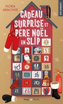 Couverture du livre « Cadeau surprise et père Noël en slip » de Flora Armonie aux éditions Hugo Poche