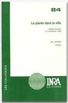 Couverture du livre « La plante dans la ville » de Louis-Marie Riviere aux éditions Quae