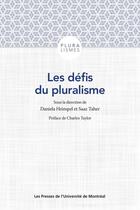 Couverture du livre « Les defis du pluralisme » de Collectif/Heimpel aux éditions Les Presses De L'universite De Montreal