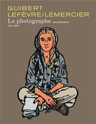 Couverture du livre « Le photographe Tome 2 » de Emmanuel Guibert et Didier Lefevre aux éditions Dupuis