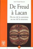 Couverture du livre « De freud a lacan » de J-Cl Razavet aux éditions De Boeck