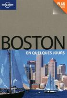 Couverture du livre « Boston en quelques jours » de Mara Vorhees aux éditions Lonely Planet France