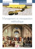 Couverture du livre « Management et introspection méthodique » de Stephane Solotareff aux éditions Ma