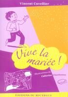Couverture du livre « Vive la mariée ! » de Vincent Cuvellier et Catherine Chardonnay aux éditions Rouergue