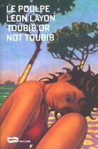 Couverture du livre « Toubib Or Not Toubib » de Layon Leon aux éditions Baleine