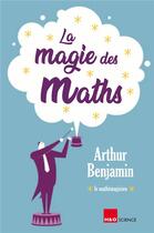 Couverture du livre « La magie des maths » de Arthur Benjamin aux éditions H&o
