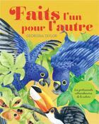 Couverture du livre « Faits l'un pour l'autre : les partenariats extraordinaires de la nature » de Georgina Taylor aux éditions Belles Balades