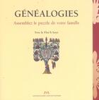 Couverture du livre « Genealogies ; Assemblez Le Puzzle De Votre Famille » de Yves Le Floc'H Soye aux éditions Jm Laffont - Lpm