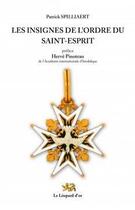 Couverture du livre « Les insignes de l'ordre du Saint-Esprit » de  aux éditions Leopard D'or