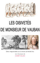 Couverture du livre « Les oisivetés de monsieur de Vauban » de Le Prestre De Vauban aux éditions Editions Champ Vallon