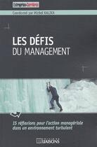 Couverture du livre « Les Defis Du Management » de Kalika/Michel aux éditions Liaisons
