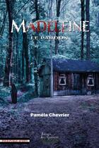 Couverture du livre « Madeleine tome 1: le pardon » de Chevrier Pamela aux éditions Distribulivre