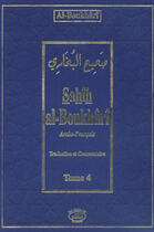 Couverture du livre « Sahih al-boukhari t.4 » de Al-Boukhari aux éditions Al Qalam