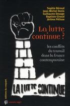 Couverture du livre « La lutte continue ? ; les conflits du travail dans la France métropolitaine » de  aux éditions Croquant