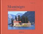 Couverture du livre « Montenegro - Fenetre Sur Les Balkans » de Sergio Cozzi aux éditions Georama