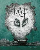 Couverture du livre « L'homme-loup » de Rachael Ball aux éditions Presque Lune