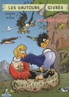 Couverture du livre « Les vautours givrés t.1 ; une grande famille » de Tristan et Marc Bernard aux éditions Editions Du Coprin