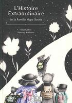 Couverture du livre « L'histoire extraordinaire de la famille hope souris » de Elisa Gallois et Florence Robbiano aux éditions Partis Pour Editions