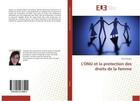 Couverture du livre « L'onu et la protection des droits de la femme » de Chargui Hiba aux éditions Editions Universitaires Europeennes