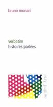 Couverture du livre « Verbatim, histoires parlees » de Munari Bruno aux éditions Pagine D'arte
