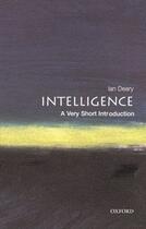 Couverture du livre « Intelligence: A Very Short Introduction » de Deary Ian J aux éditions Oup Oxford