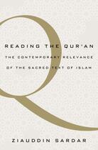 Couverture du livre « Reading the Qur'an: The Contemporary Relevance of the Sacred Text of I » de Ziauddin Sardar aux éditions Oxford University Press Usa