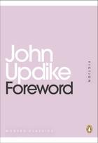 Couverture du livre « Foreword » de John Updike aux éditions Penguin Books Ltd Digital