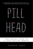 Couverture du livre « Pill Head » de Lyon Joshua aux éditions Hyperion