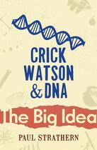 Couverture du livre « Crick Watson And DNA » de Strathern Paul aux éditions Random House Digital