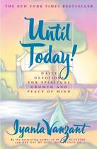 Couverture du livre « Until Today! » de Iyanla Vanzant aux éditions Touchstone
