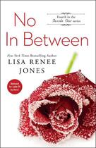 Couverture du livre « No In Between » de Lisa Renee Jones aux éditions Gallery Books
