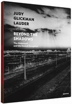 Couverture du livre « Judy glickman lauder: beyond the shadows: the holocaust and the danish exception » de Glickman Lauder Judy aux éditions Aperture