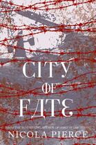 Couverture du livre « City of Fate » de Pierce Nicola aux éditions The O'brien Press Digital