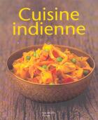 Couverture du livre « Cuisine indienne » de B Kumar et M Kumar aux éditions Hachette Pratique
