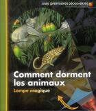 Couverture du livre « Comment dorment les animaux ? » de Claude Delafosse aux éditions Gallimard-jeunesse