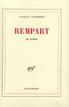 Couverture du livre « Rempart » de Jacques Audiberti aux éditions Gallimard