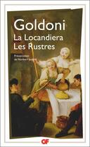 Couverture du livre « La Locandiera ; les rustres » de Goldoni/Carlo aux éditions Flammarion