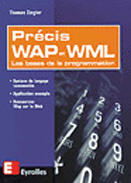 Couverture du livre « Precis wap et wml bases » de Ziegler aux éditions Eyrolles