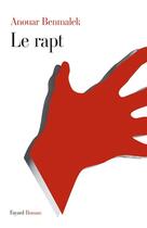 Couverture du livre « Le rapt » de Anouar Benmalek aux éditions Fayard